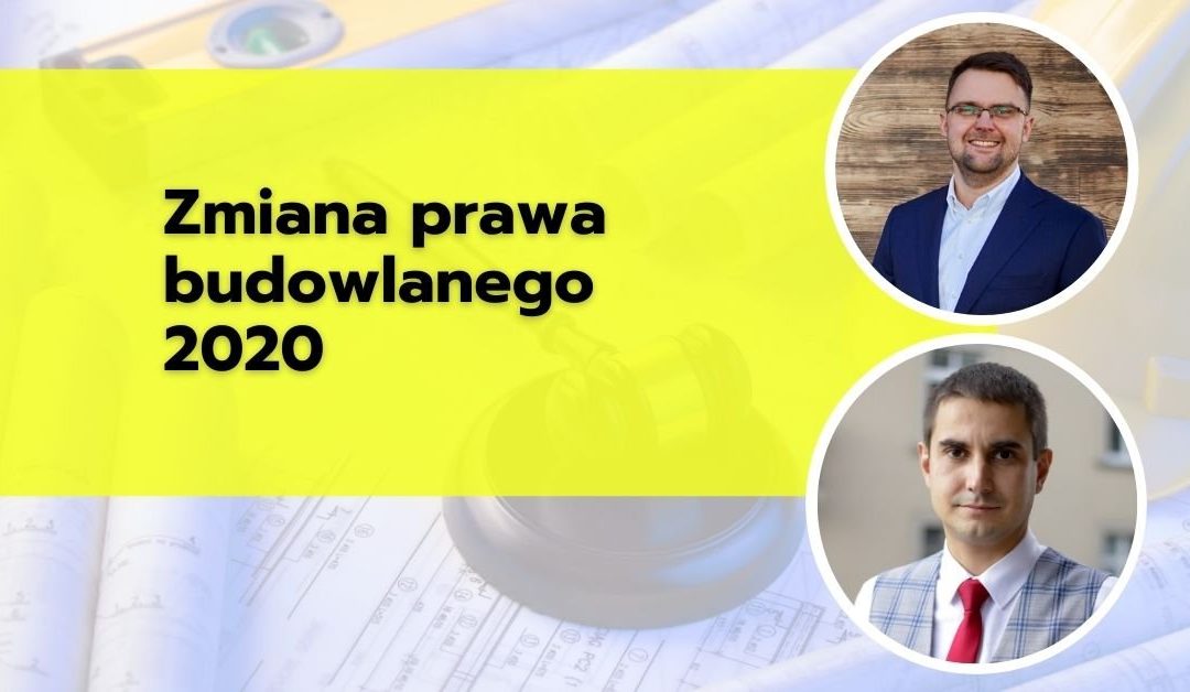 Zmiana prawa budowlanego 2020